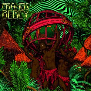 Francis Bebey — Psychedelic Sanza